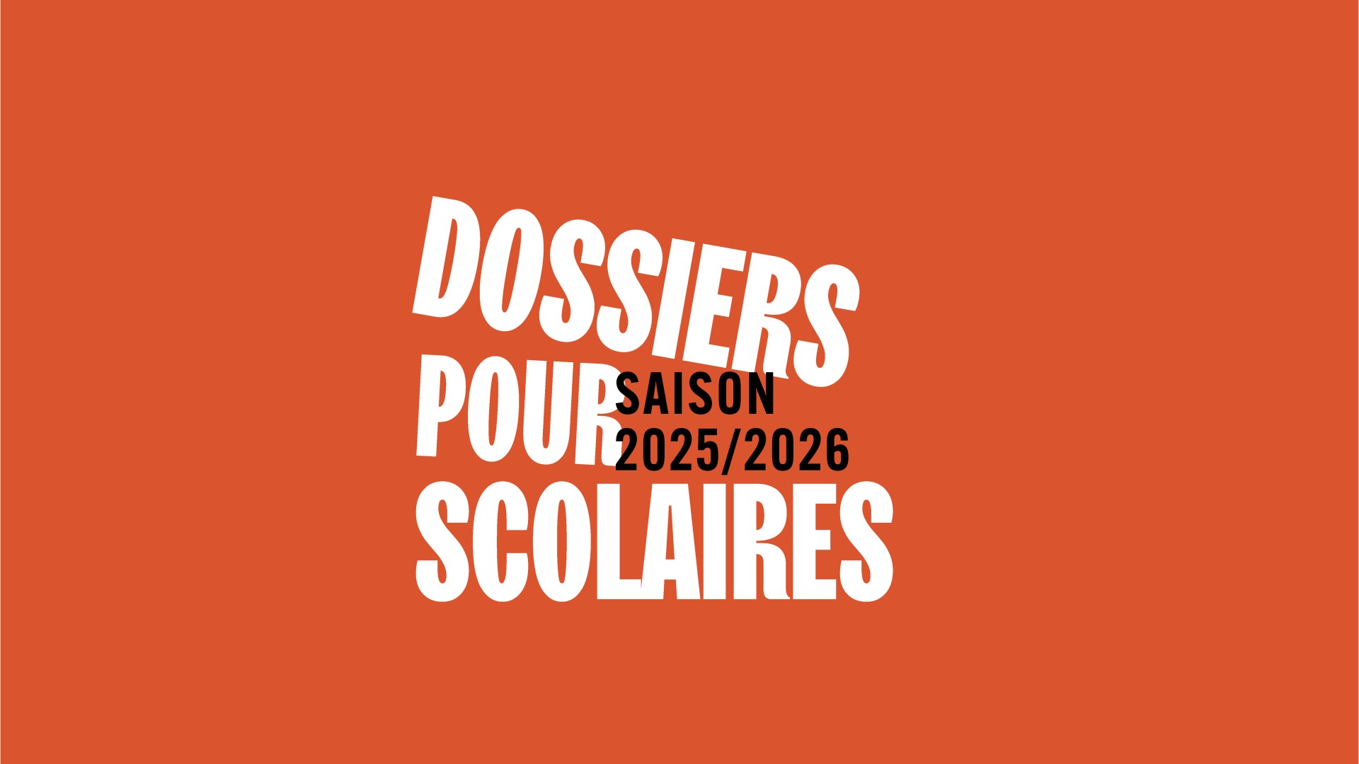 Votre programmation scolaires pour la saison prochaine...